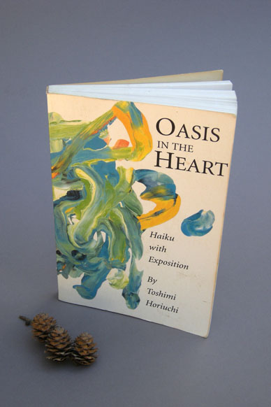 Oasis in the Heart: Haiku w/ Exposition
