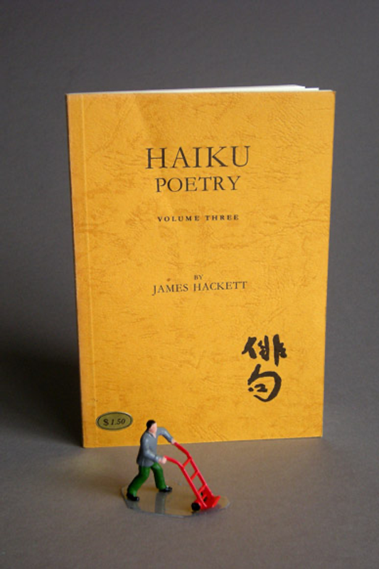 Haiku Poetry by James Hackett, Vol. 3