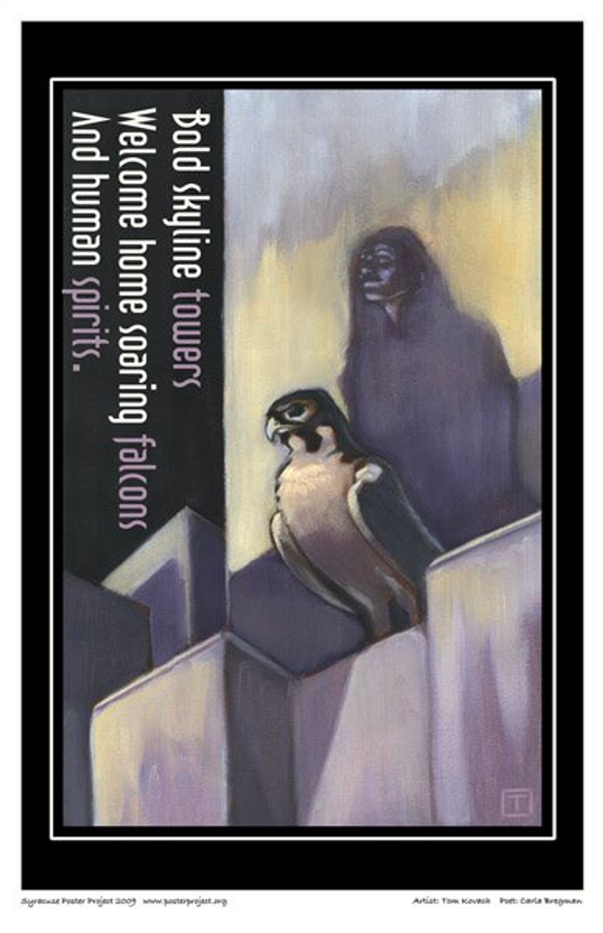 Bold skyline towers
Welcome home soaring falcons
And human spirits A falcon perches atop a building