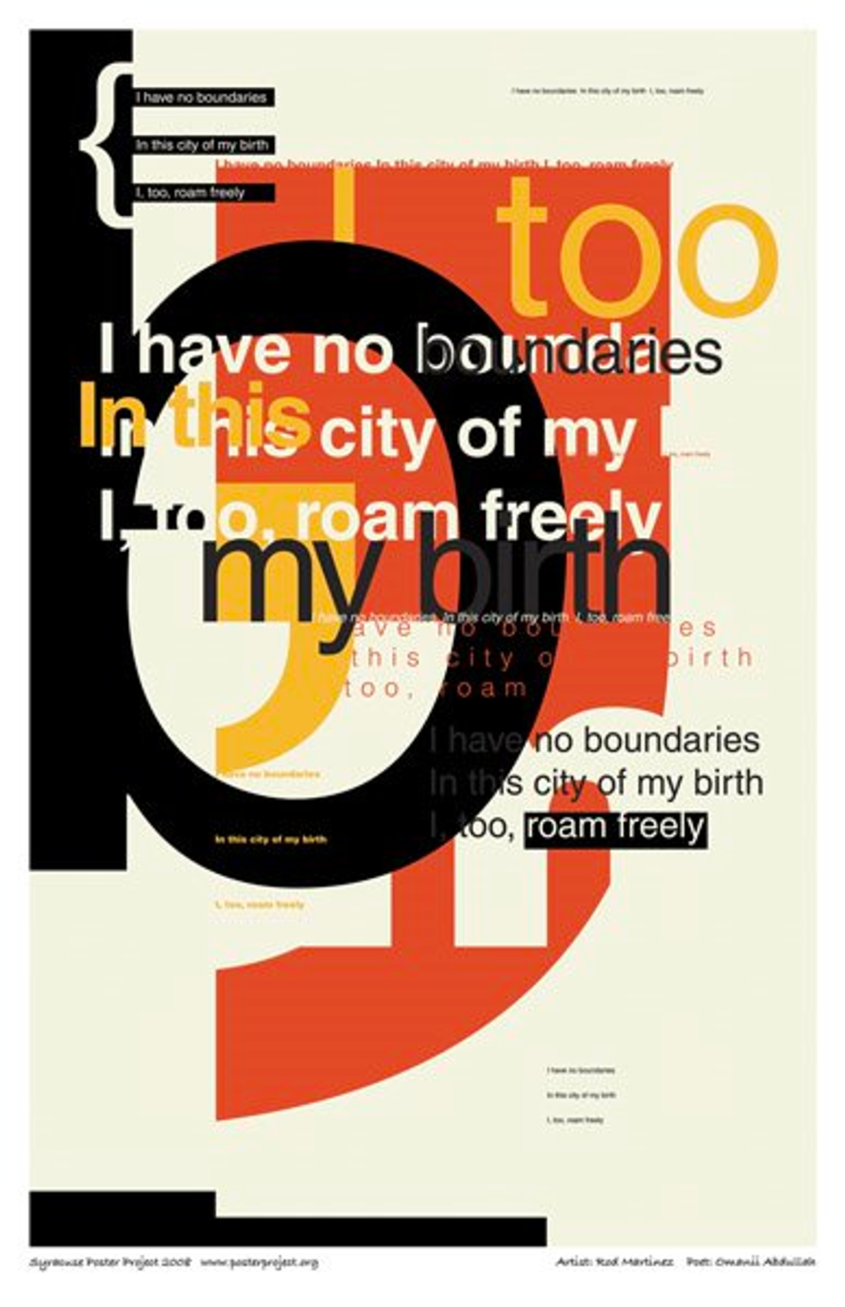 I have no boundaries
In this city of my birth
I, too, roam freely I Have No Boundaries