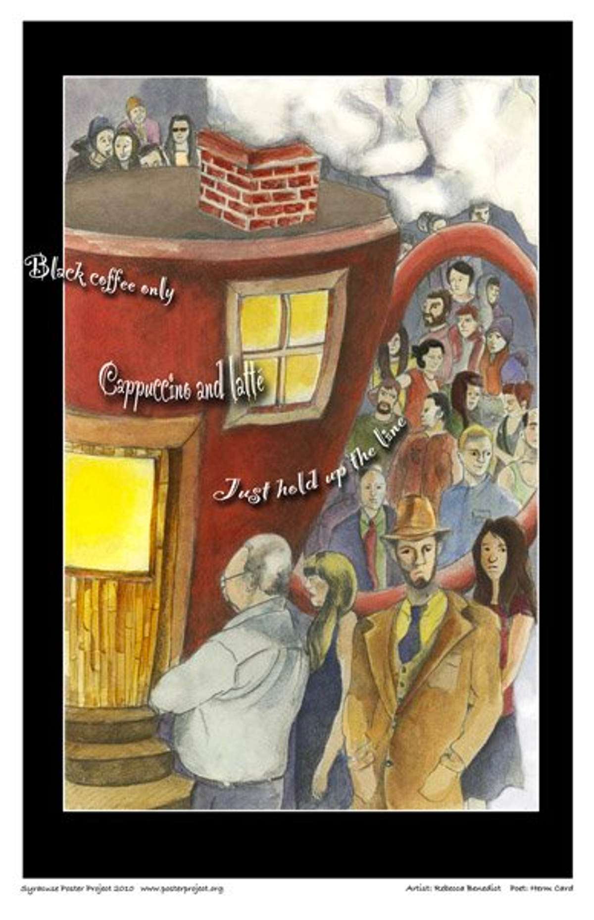 Black coffee only
Cappuccino and latté
just hold up the line A line of people wait to order coffee at a shop shaped like a coffee mug