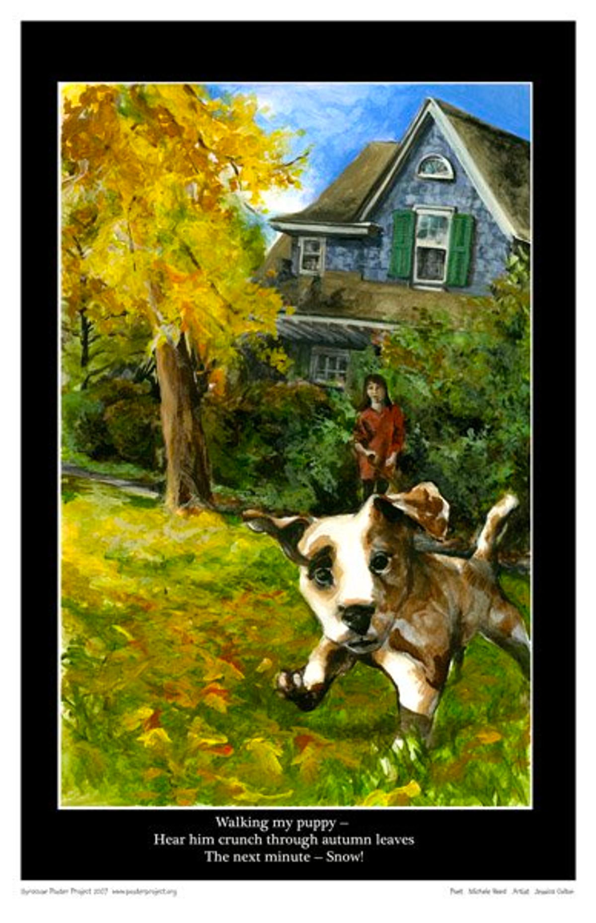Walking my puppy—
Hear him crunch through autumn leaves
The next minute—snow! A puppy runs through grass covered with fallen leaves