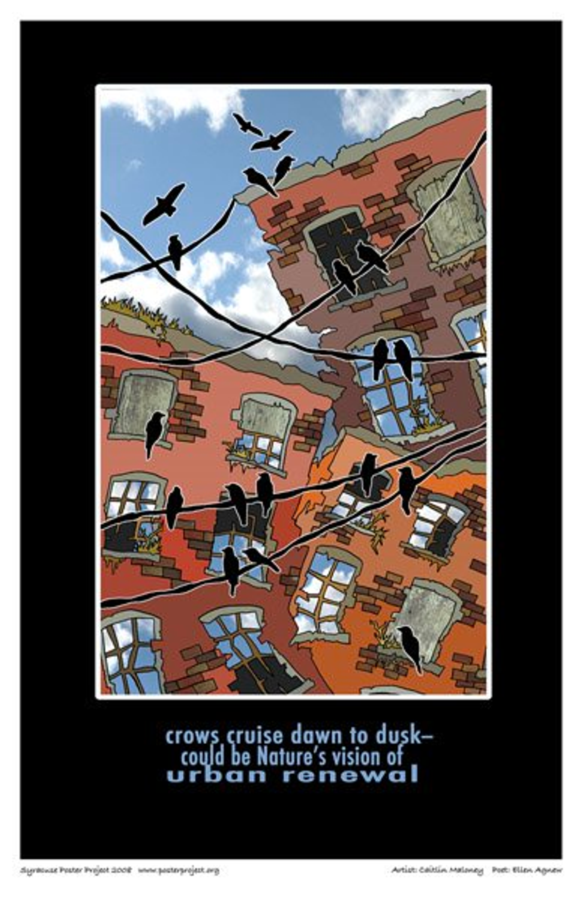 Crows cruise dawn to dusk—
could be Nature's vision of
urban renewal Crows Cruise Dawn to Dusk