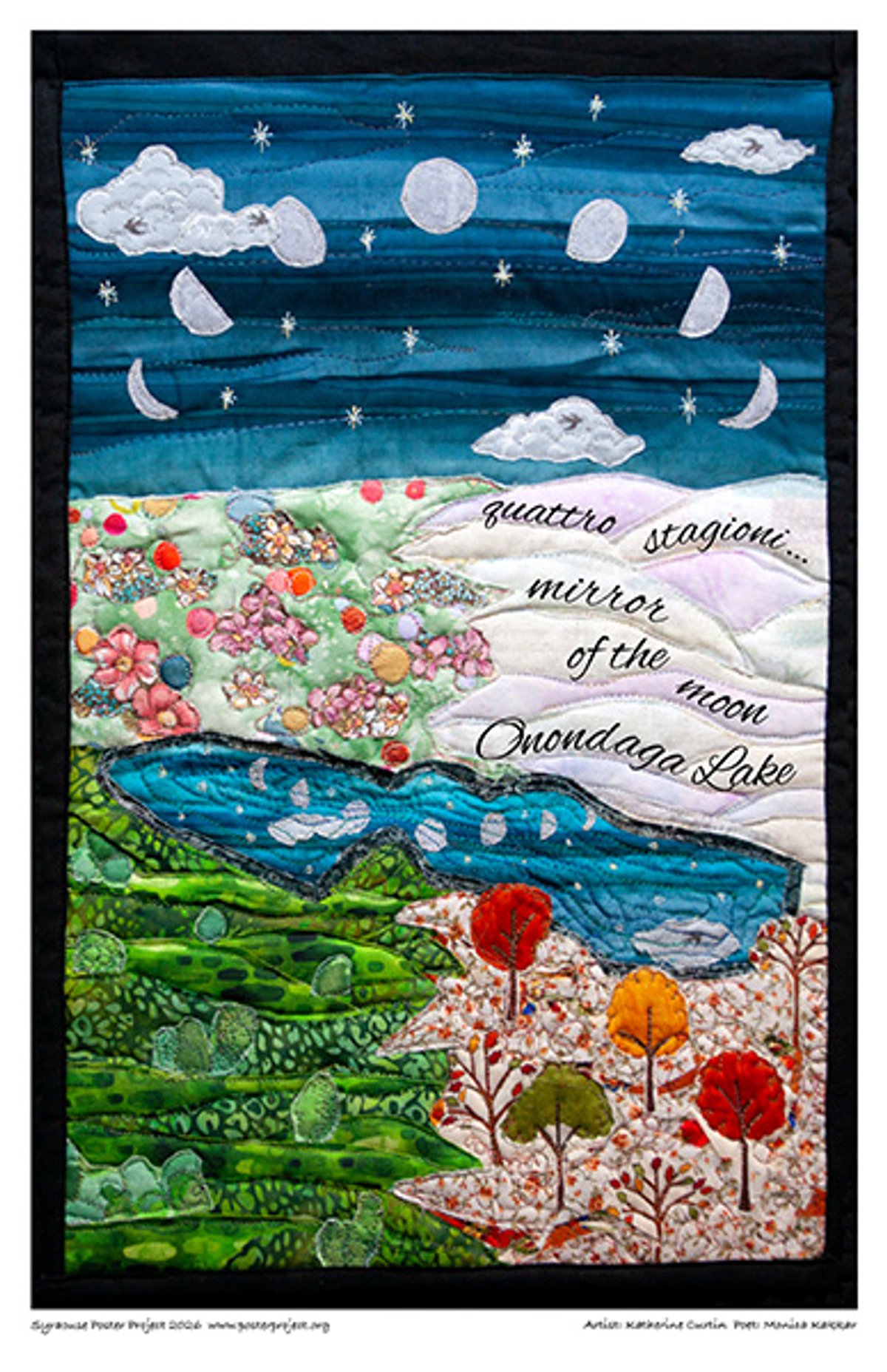 quattro stagioni…
mirror of the moon
Onondaga Lake A quilt depicting Onondaga Lake and the four seasons of Central New York