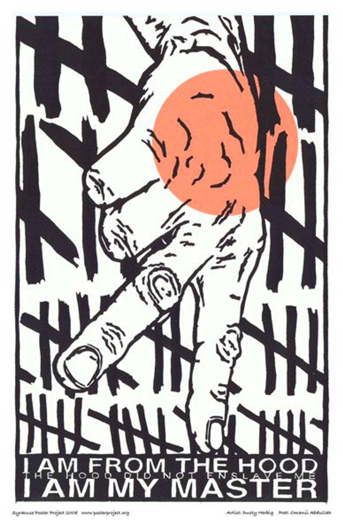 I am from the hood
The hood did not enslave me
I am my master A hand with two fingers in an upside down peace sign against a background of tick marks