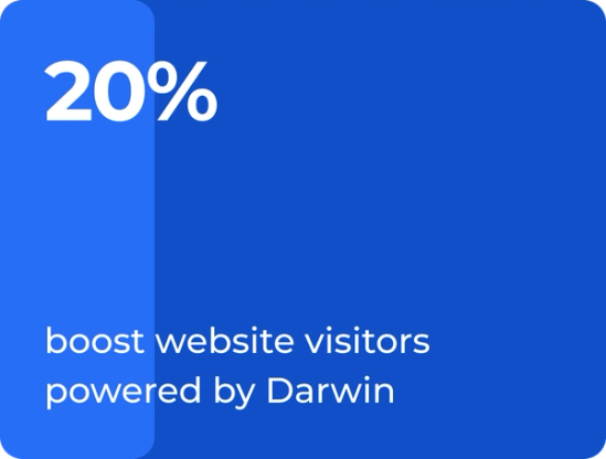 Boost website visitors powered by Darwin