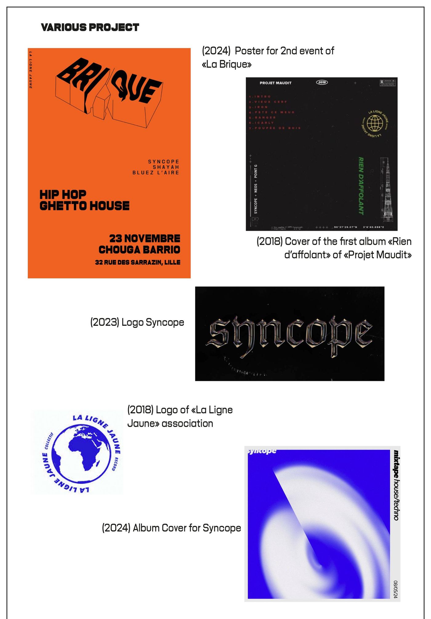 Affiche La Brique, pochette Projet Maudit, logo et pochette Syncope, logo La Ligne Jaune