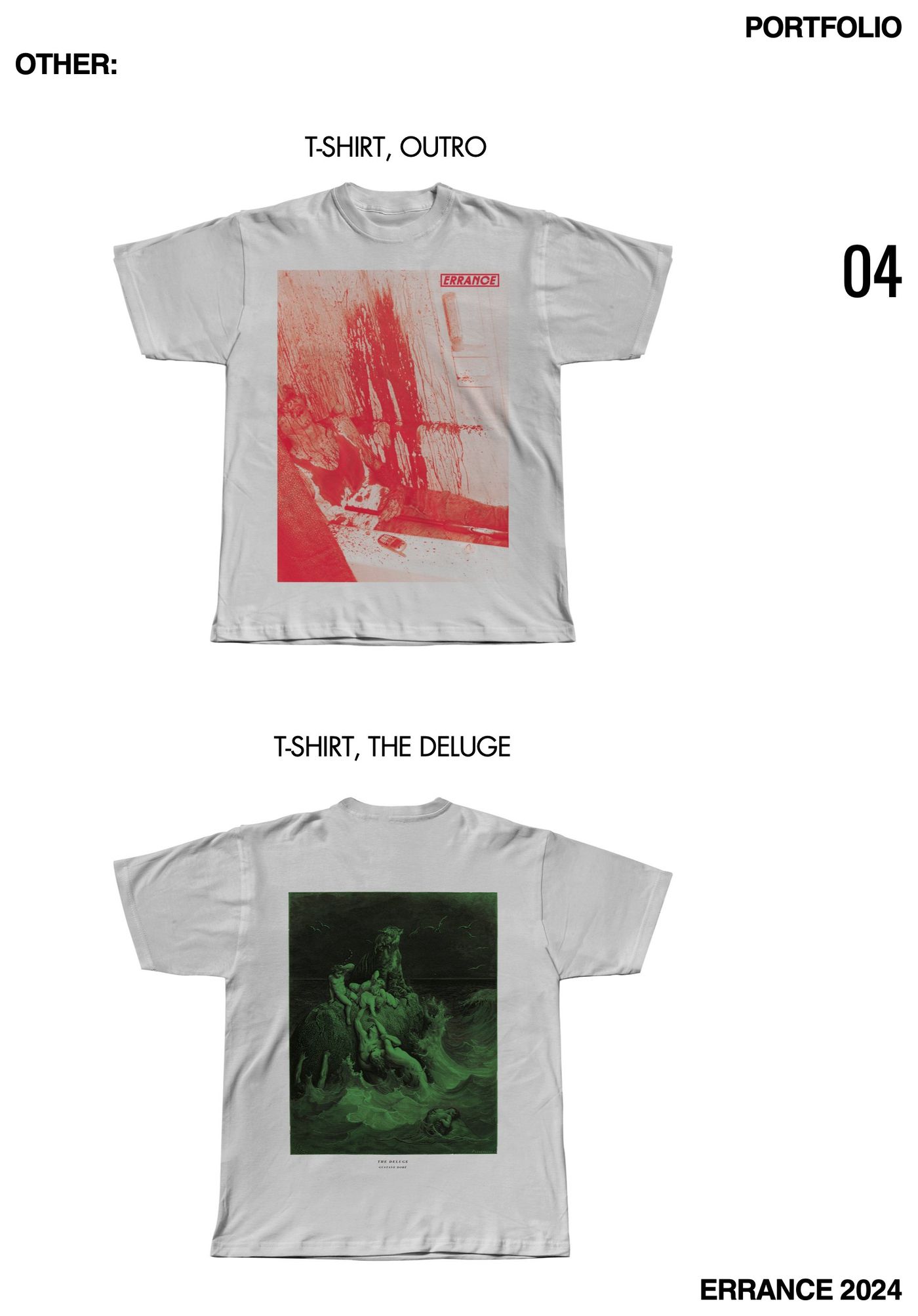 Autres : t-shirts Outro et The Deluge