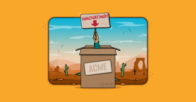 Want to encourage innovation? Get back inside the box. Next to this quote, an arm pokes up out of the top of an acme box somewhere in the American Southwest. The hand is holding a sign that says "Innovating" with an arrow pointing down the box.