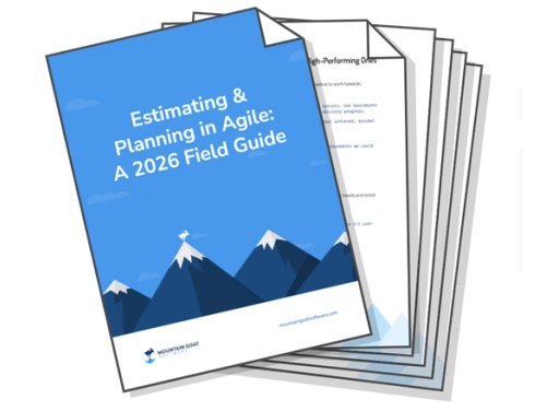 Estimating & Planning in Agile: A 2026 Field Guide