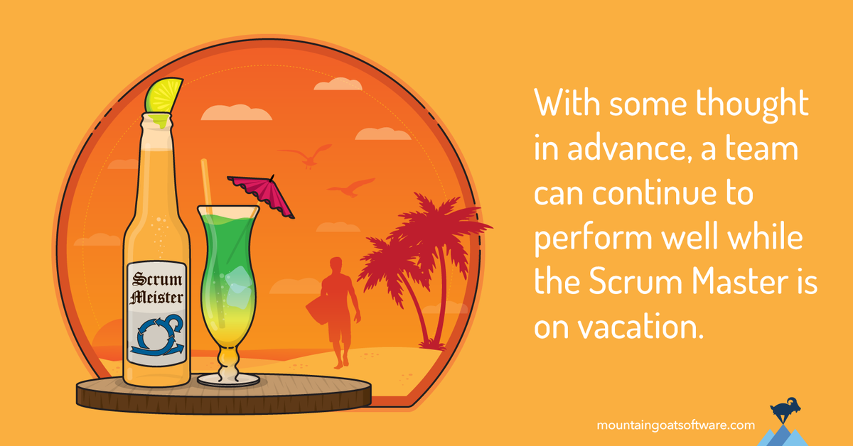 Quote card for Four Things to Do Before the Scrum Master Goes on Vacation.