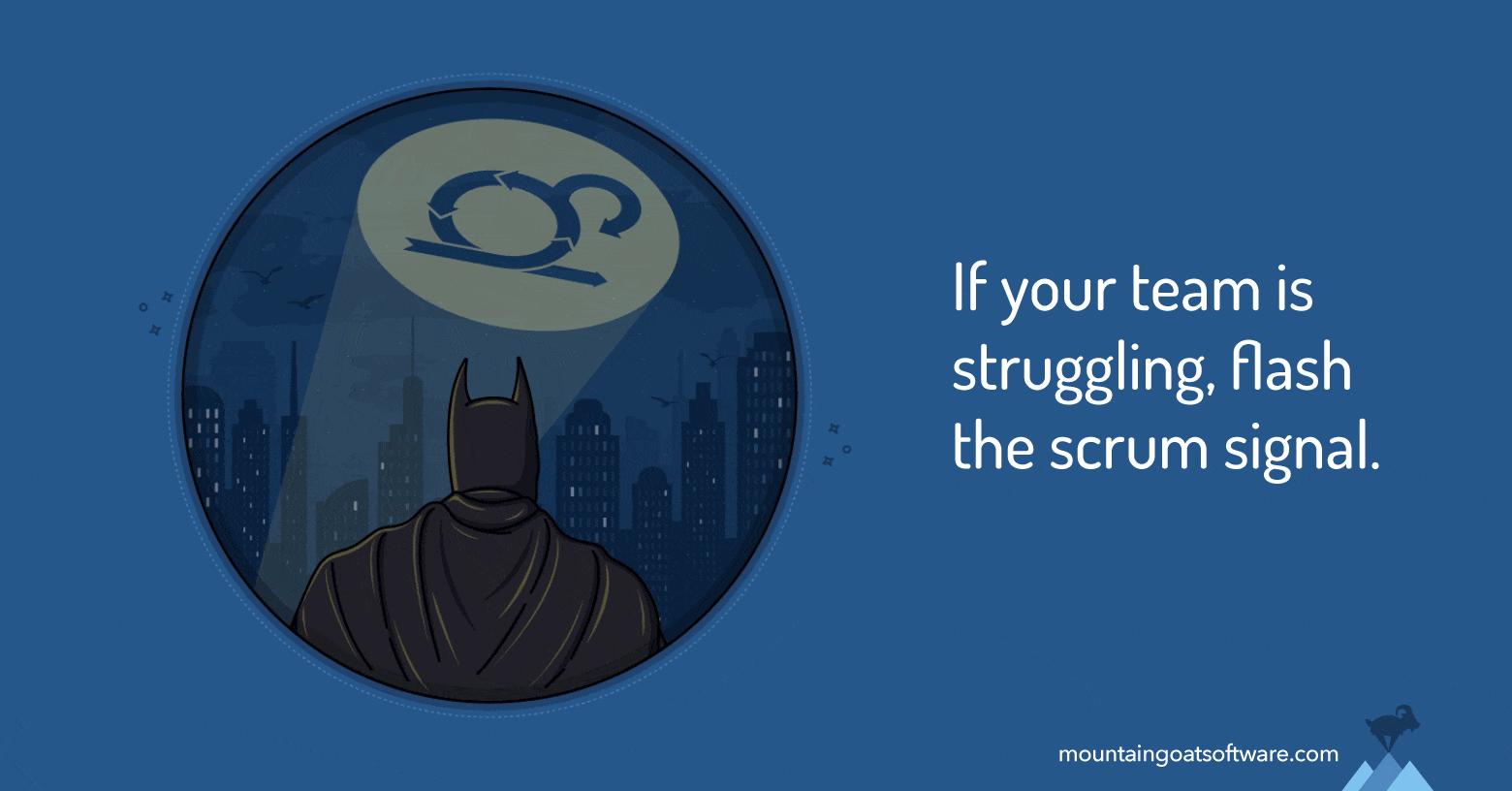 Quote card for Five Reasons Why Batman Would Be a Great Scrum Master.