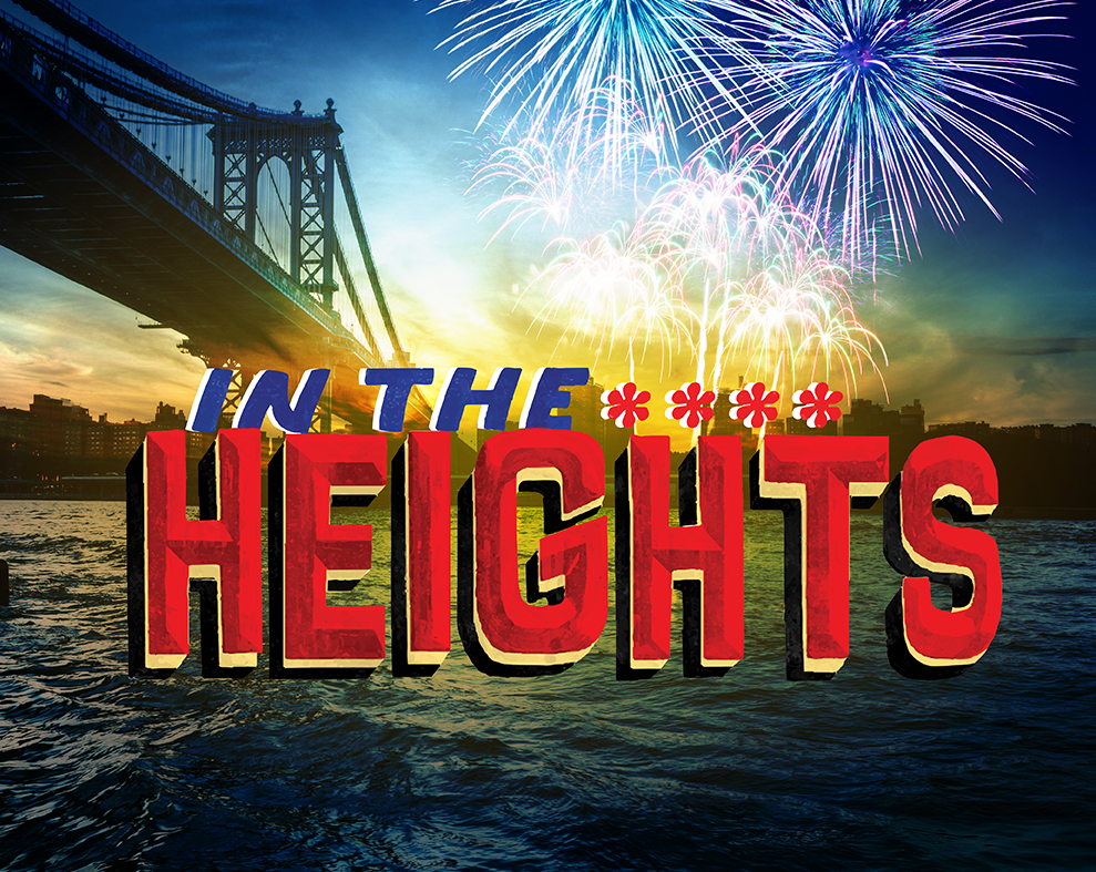 In the Heights title over bridge skyline with fireworks