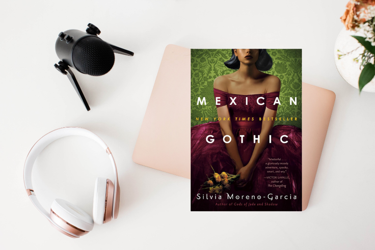 Podcast setup with "Mexican Gothic" novel