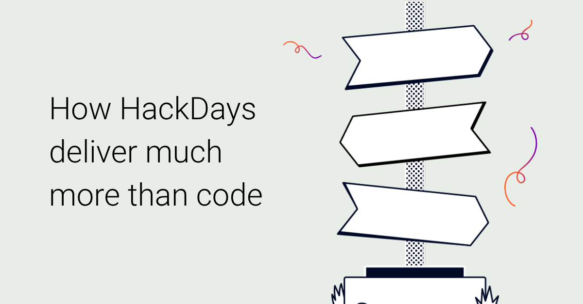Image of a sign post with multiple signs and the text 'How HackDays deliver much more than code'