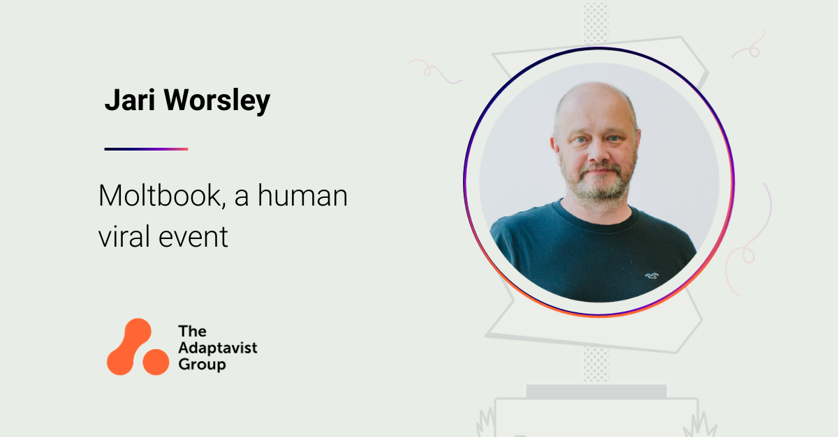 Head shot of Jari Worsley with the title Moltbook, a human viral event