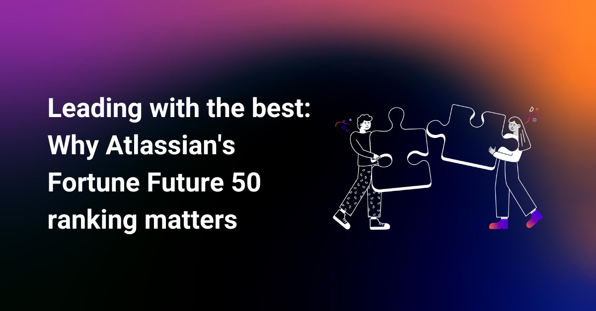 White text on a gradient background reads 'Leading with the best: Why Atlassian's Fortune Future 50 ranking matters'. On the right is an illustration of two people joining giant puzzle pieces.