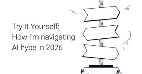 Try It Yourself: How I'm navigating AI hype in 2026