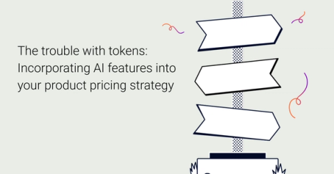 The trouble with tokens: Incorporating AI features into your product pricing strategy