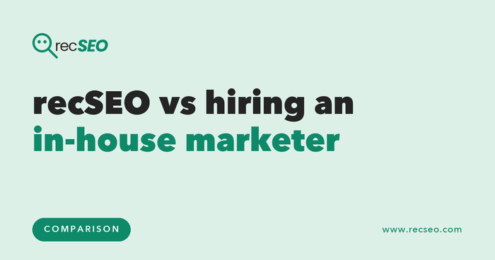 recSEO vs hiring an in-house marketer