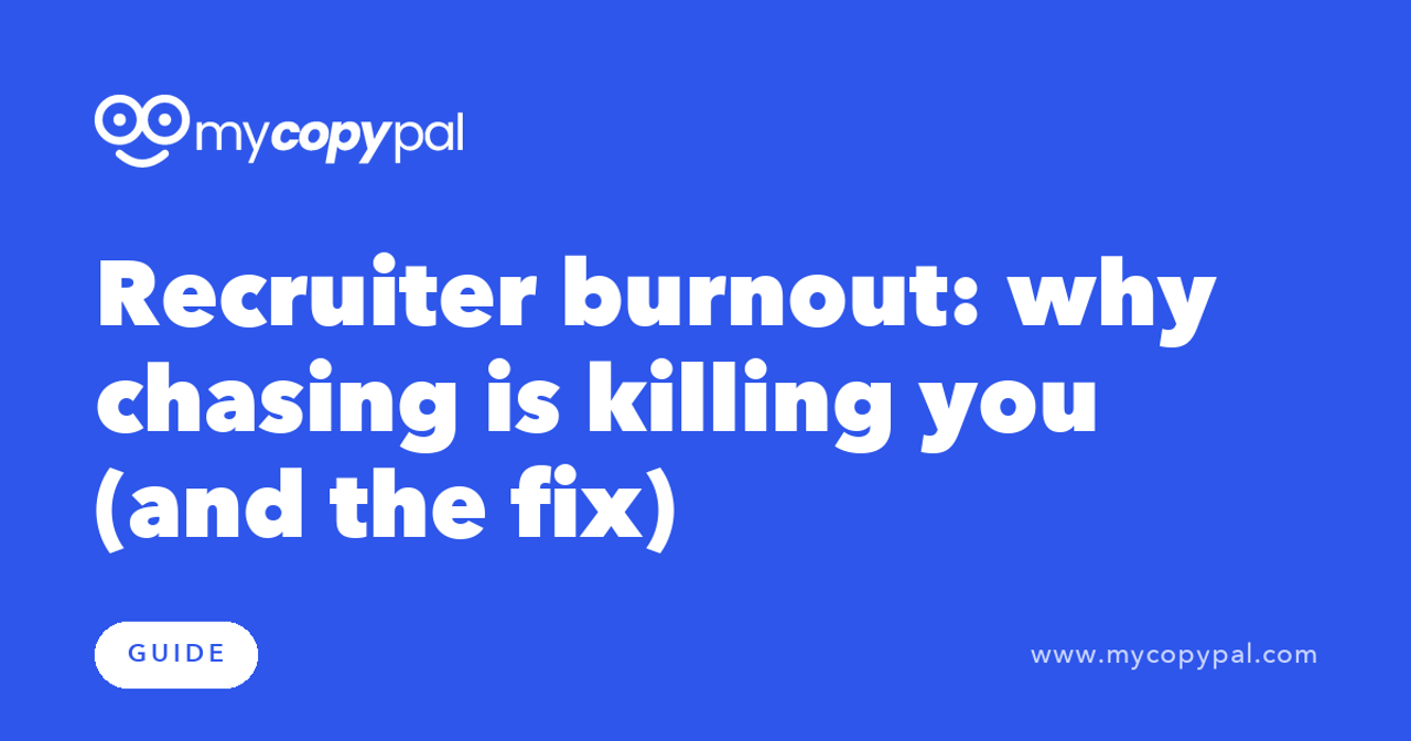 Recruiter burnout: why chasing is killing you (and the fix)