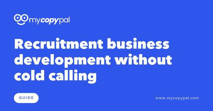 Recruitment business development without cold calling