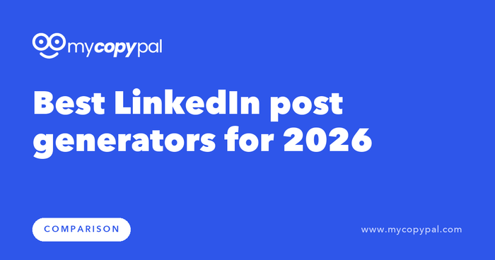 The best LinkedIn post generators in 2026