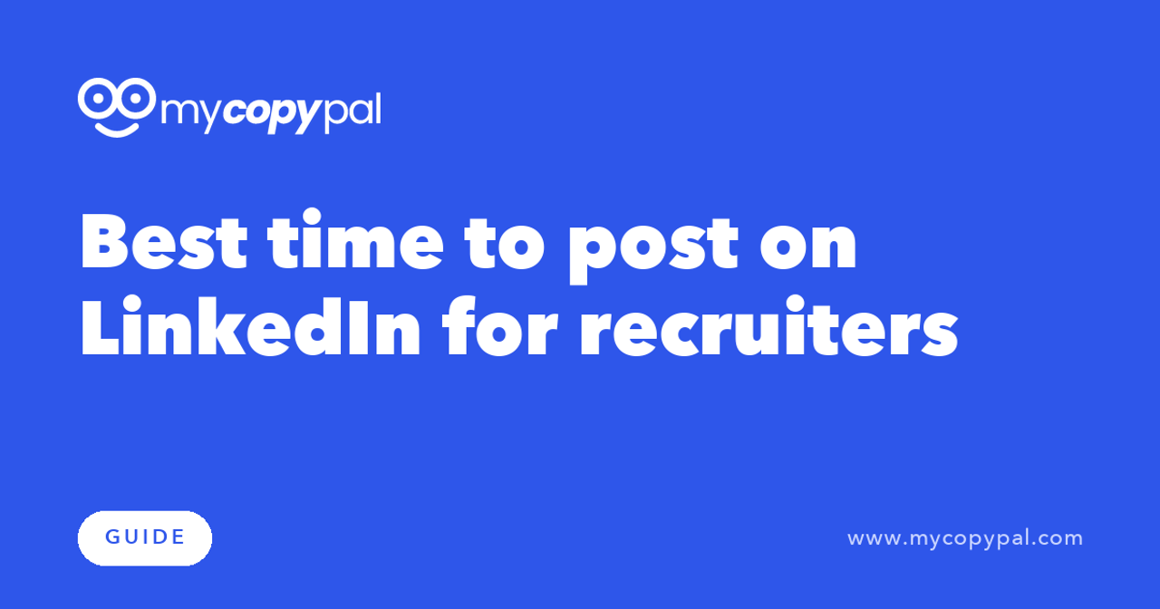 Best time to post on LinkedIn for recruiters