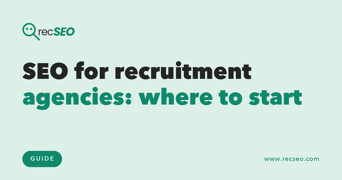 SEO for recruitment agencies: where to start