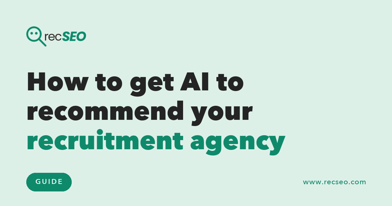 How to get AI to recommend your recruitment agency