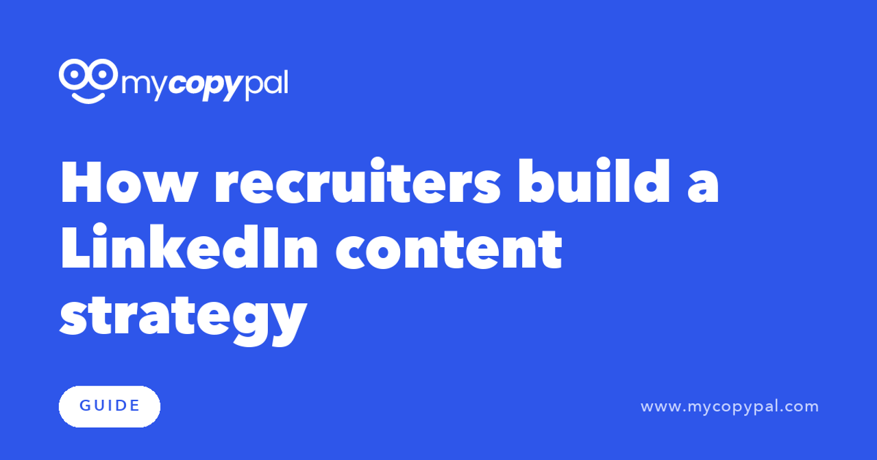 How recruiters build a LinkedIn content strategy