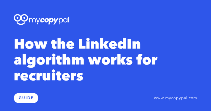 How the LinkedIn algorithm works for recruiters