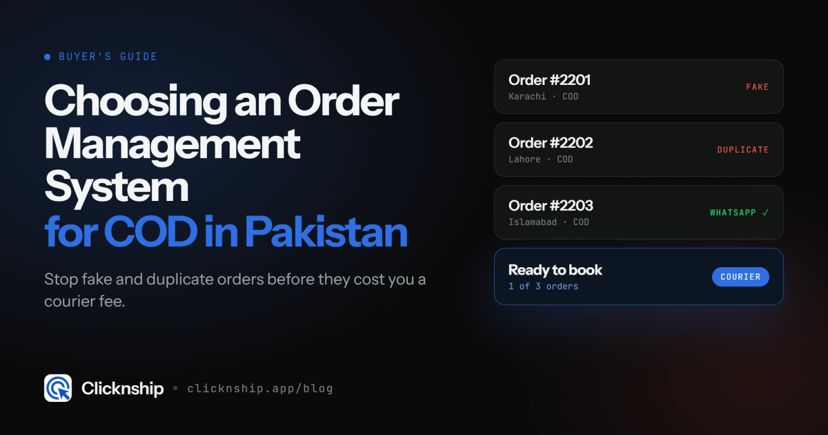 Order Management System in Pakistan: A 2026 Buyer's Guide for COD Sellers