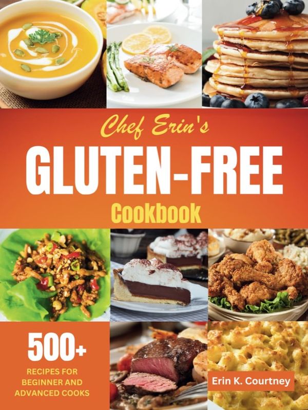 Chef Erin's Gluten-Free Cookbook cookbook cover