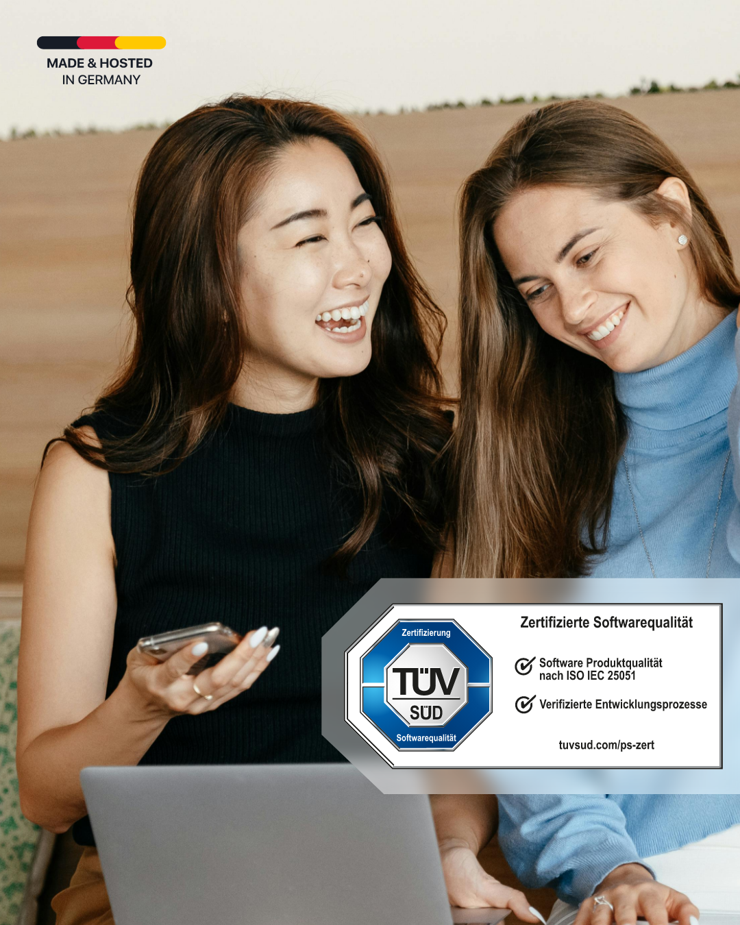 Two smiling female students with a smartphone and a laptop. Superimposed: the ‘Made & Hosted in Germany’ seal and the TÜV SÜD ‘Certified Software Quality’ certificate for software product quality in accordance with ISO/IEC 25051 and verified development processes.