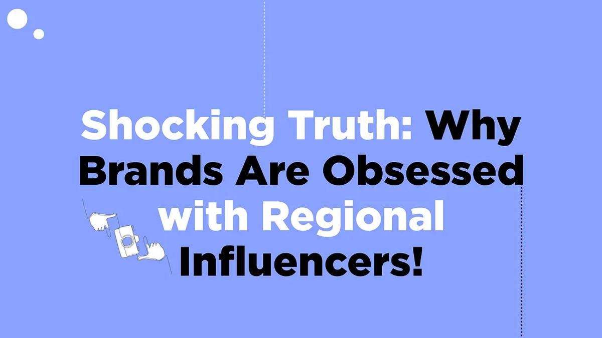 Shocking Truth: Brands Are Obsessed with Regional Influencers!