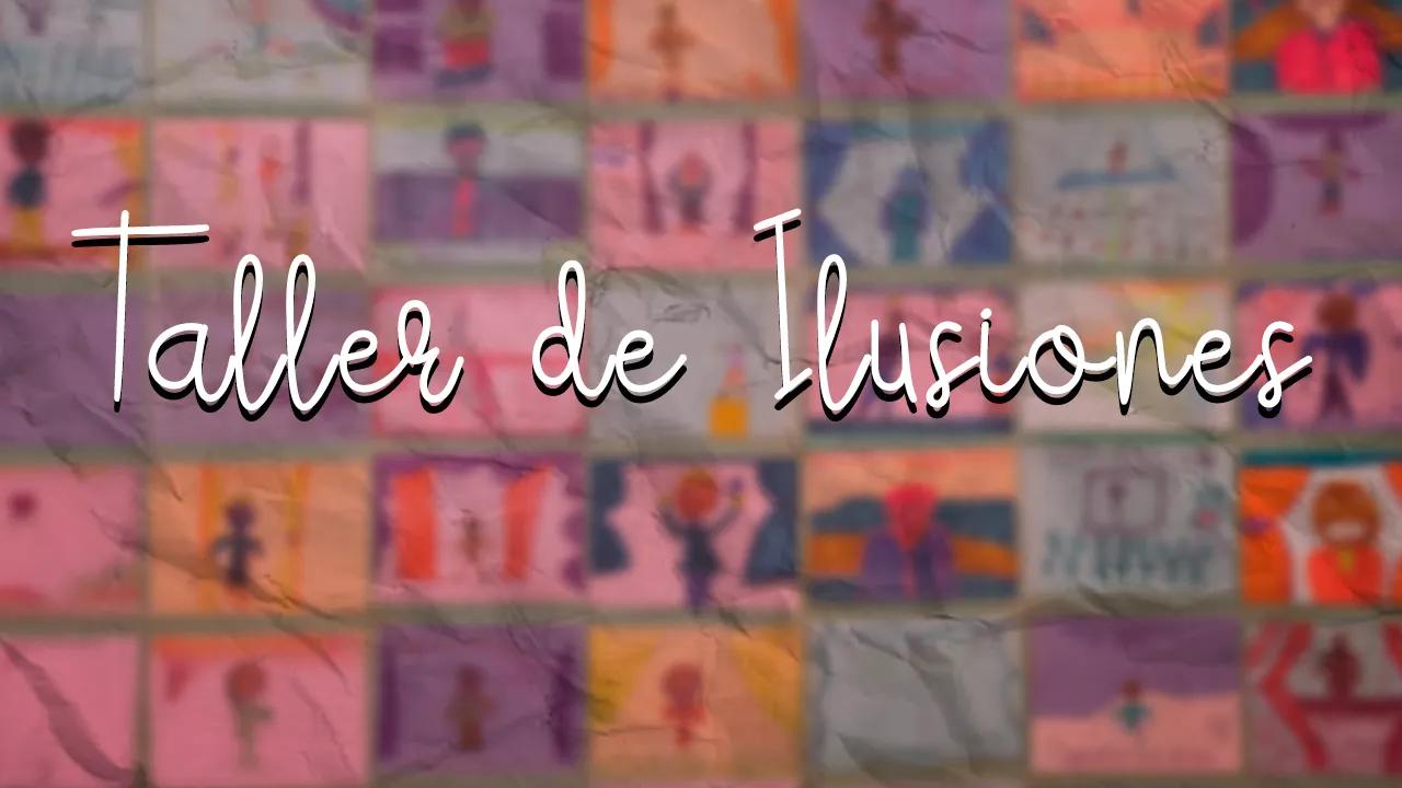 Taller de Ilusiones