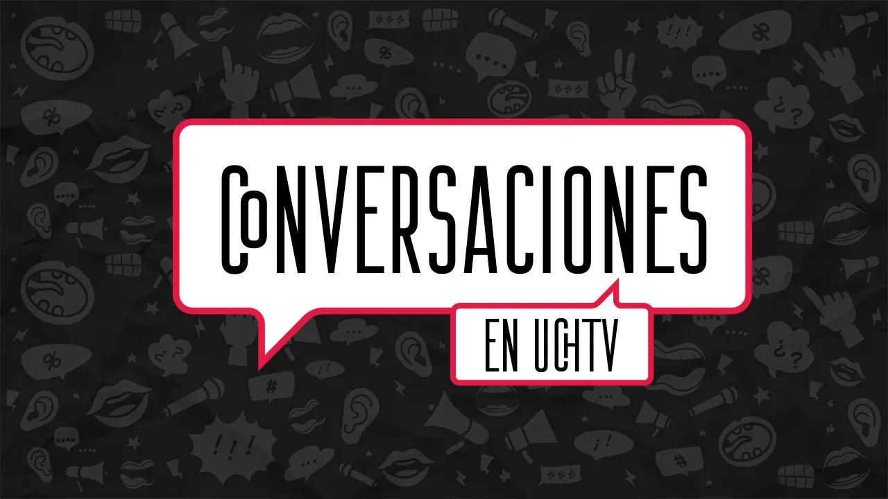 Conversaciones UChileTV
