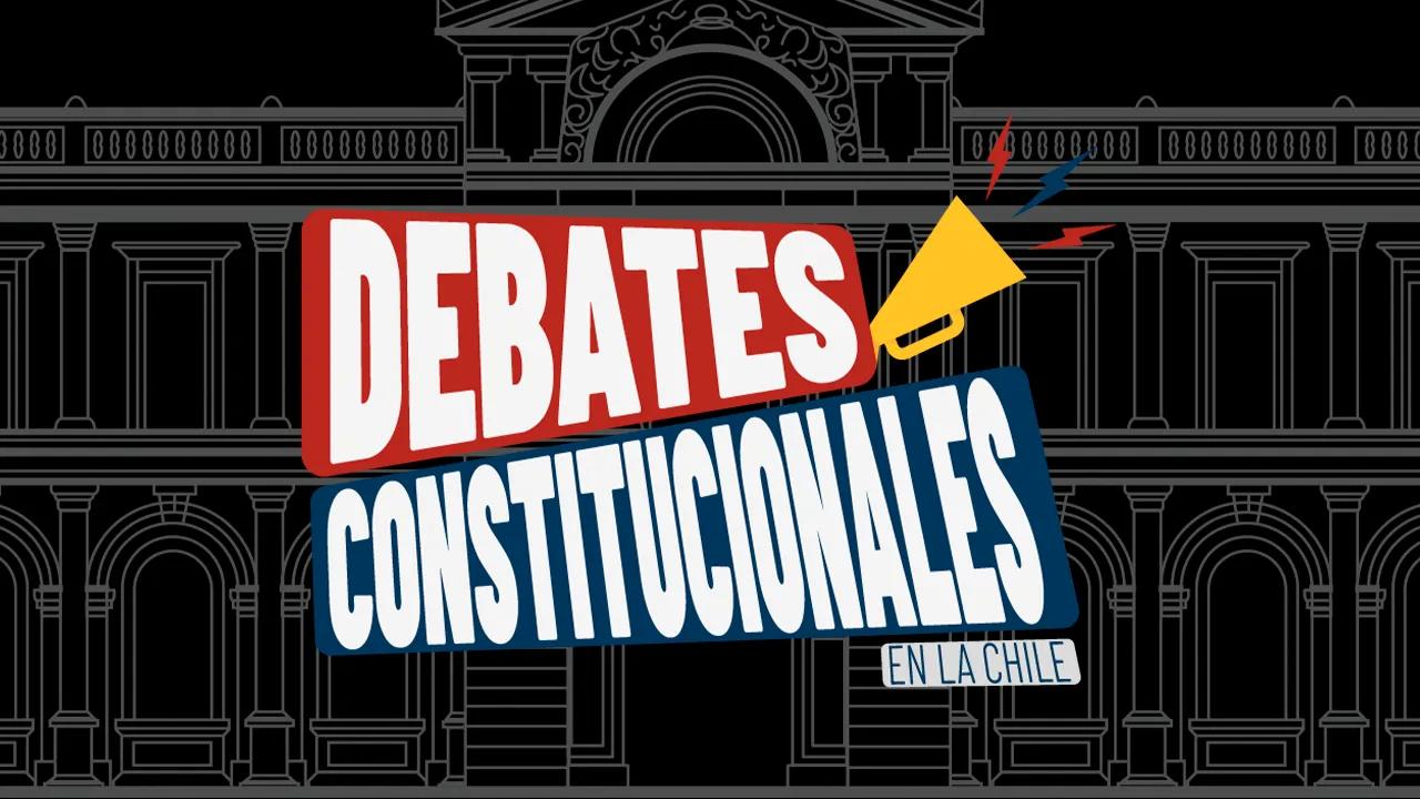Debates Constitucionales 2023