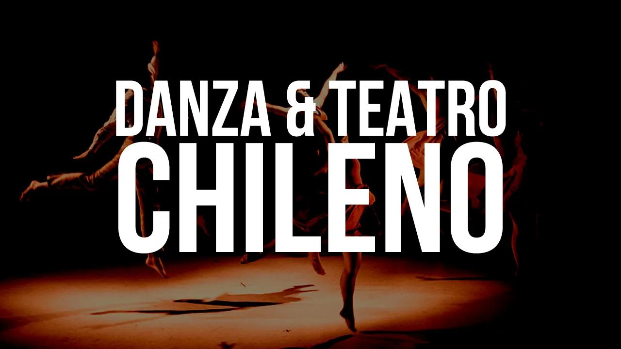 Danza y Teatro Chileno
