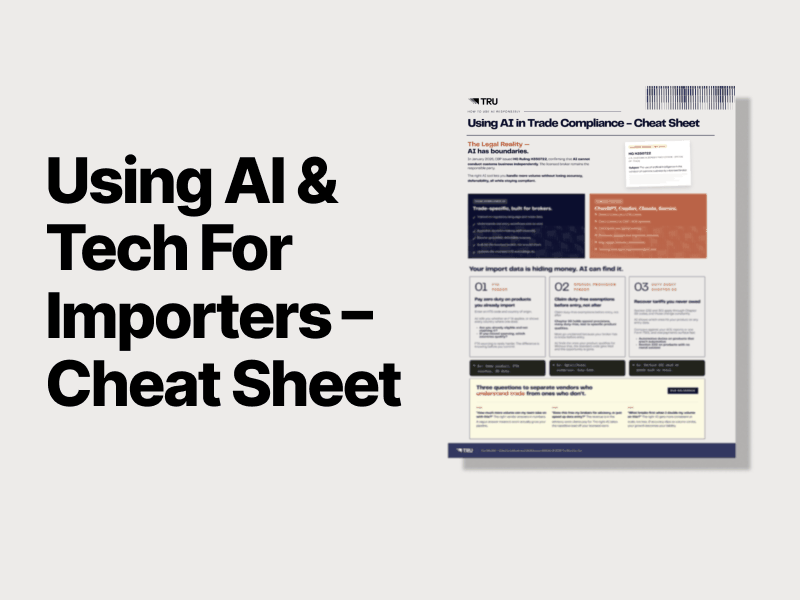 Importer Trade Compliance Cheat Sheet