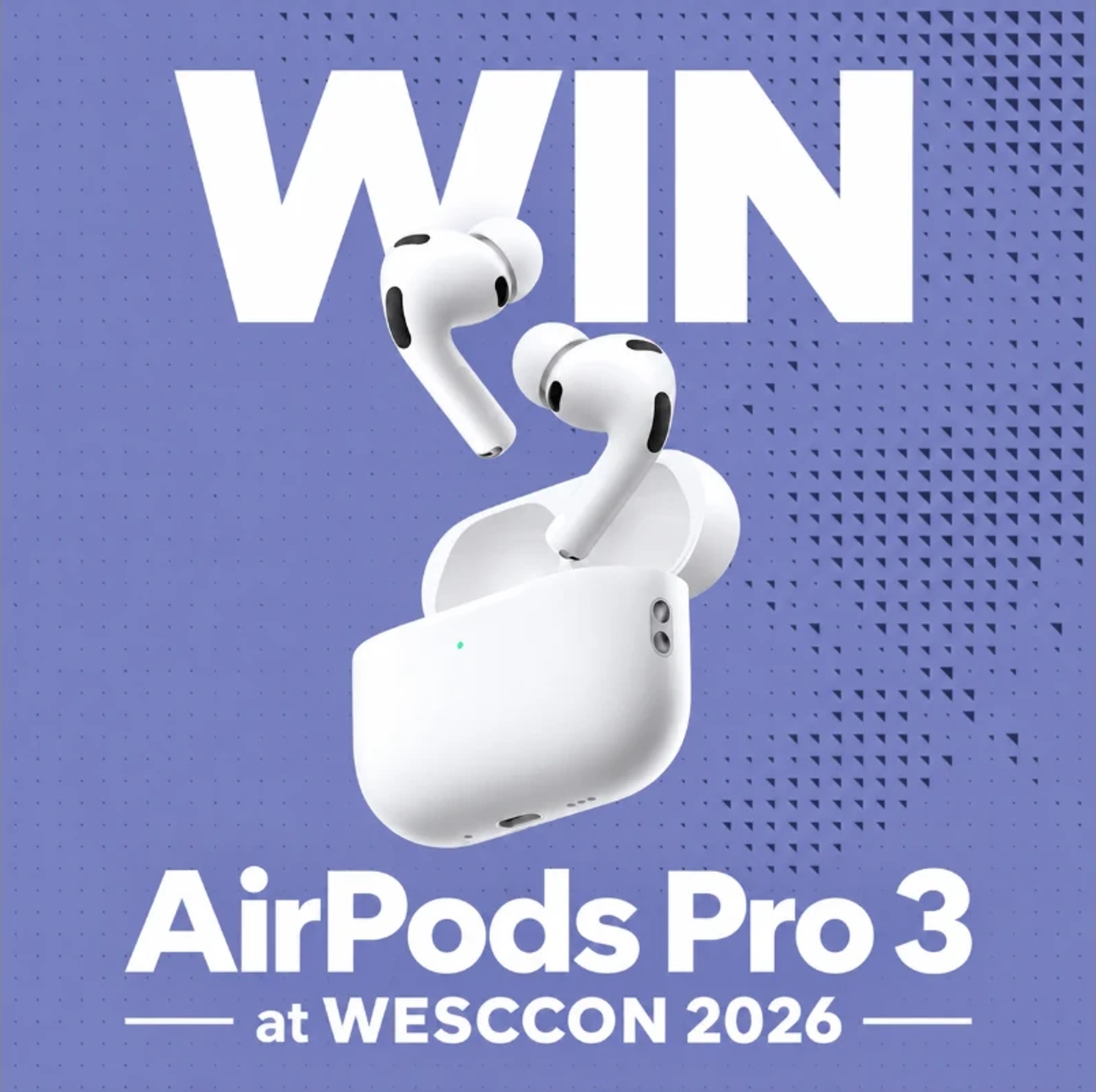 Win AirPods Pro 3 at WESCCON 2026