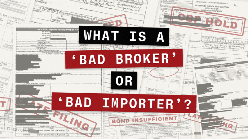 What is a bad broker or a bad importer?