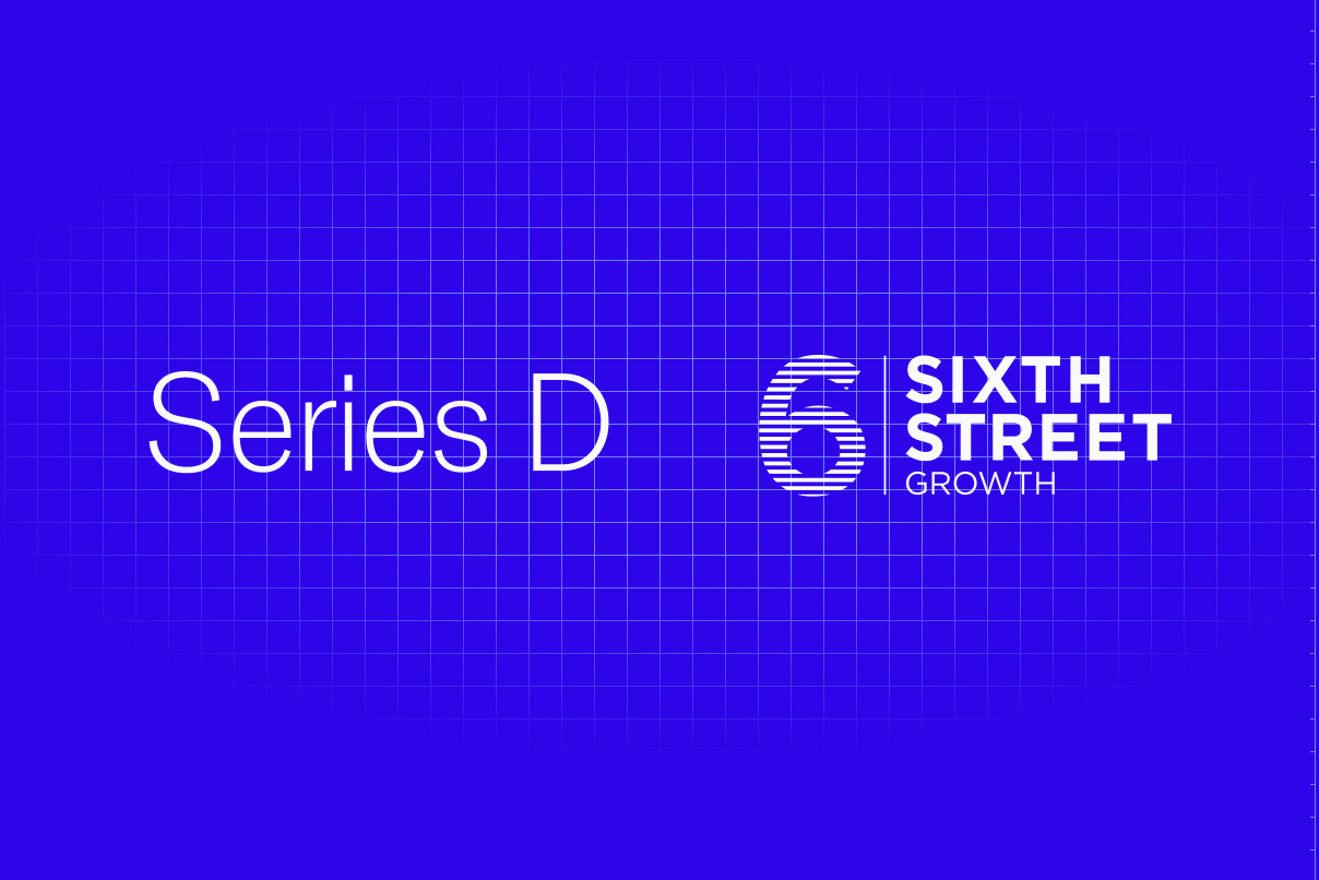 Graphic on a blue grid background reading "Series D" alongside the Sixth Street Growth logo.​​​​‌﻿‍﻿​‍​‍‌‍﻿﻿‌﻿​‍‌‍‍‌‌‍‌﻿‌‍‍‌‌‍﻿‍​‍​‍​﻿‍‍​‍​‍‌﻿​﻿‌‍​‌‌‍﻿‍‌‍‍‌‌﻿‌​‌﻿‍‌​‍﻿‍‌‍‍‌‌‍﻿﻿​‍​‍​‍﻿​​‍​‍‌‍‍​‌﻿​‍‌‍‌‌‌‍‌‍​‍​‍​﻿‍‍​‍​‍‌‍‍​‌﻿‌​‌﻿‌​‌﻿​​​﻿‍‍​‍﻿﻿​‍﻿﻿‌‍﻿​‌‍﻿﻿‌‍​﻿‌‍​‌‌‍﻿​‌‍‍​‌‍﻿﻿‌﻿​﻿‌﻿‌​​﻿‍‍​﻿​﻿​﻿​﻿​﻿​﻿​﻿​﻿​‍﻿﻿‌‍‍‌‌‍﻿‍‌﻿‌​‌‍‌‌‌‍﻿‍‌﻿‌​​‍﻿﻿‌‍‌‌‌‍‌​‌‍‍‌‌﻿‌​​‍﻿﻿‌‍﻿‌‌‍﻿﻿‌‍‌​‌‍‌‌​﻿﻿‌‌﻿​​‌﻿​‍‌‍‌‌‌﻿​﻿‌‍‌‌‌‍﻿‍‌﻿‌​‌‍​‌‌﻿‌​‌‍‍‌‌‍﻿﻿‌‍﻿‍​﻿‍﻿‌‍‍‌‌‍‌​​﻿﻿‌‌‍​‍‌‍‌​​﻿‍‌​﻿‍‌‌‍​‍‌‍​‍​﻿​﻿‌‍‌​​‍﻿‌​﻿‍‌​﻿‍‌​﻿‌​​﻿‌‍​‍﻿‌​﻿‌​​﻿​﻿‌‍‌‍​﻿‌​​‍﻿‌‌‍​‌​﻿​﻿​﻿‌‍​﻿‍‌​‍﻿‌​﻿‌﻿​﻿‌‌​﻿​﻿​﻿​​​﻿​‌‌‍‌​‌‍​﻿​﻿‌​​﻿​​‌‍​‍‌‍‌‌​﻿​​​﻿‍﻿‌﻿‌​‌﻿‍‌‌﻿​​‌‍‌‌​﻿﻿‌‌‍​‍‌‍﻿​‌‍﻿﻿‌‍‌﻿‌‌​​‌‍﻿﻿‌﻿​﻿‌﻿‌​​﻿‍﻿‌﻿​​‌‍​‌‌﻿‌​‌‍‍​​﻿﻿‌‌‍‍​‌‍‌‌‌﻿​‍‌‍﻿﻿‌​‍‌‌‍﻿‌‌‍​‌‌‍‌﻿‌‍‌‌​‍﻿‍‌‍​‌‌‍﻿​‌﻿‌​‌‌‌​‌‍‌‌‌﻿‍​‌﻿‌​​﻿﻿﻿‌‍​‍‌‍​‌‌﻿​﻿‌‍‌‌‌‌‌‌‌﻿​‍‌‍﻿​​﻿﻿‌‌‍‍​‌﻿‌​‌﻿‌​‌﻿​​​‍‌‌​﻿​﻿‌​​‌​‍‌‌​﻿​‍‌​‌‍​‍‌‌​﻿​‍‌​‌‍‌‍﻿​‌‍﻿﻿‌‍​﻿‌‍​‌‌‍﻿​‌‍‍​‌‍﻿﻿‌﻿​﻿‌﻿‌​​‍‌‌​﻿​﻿‌​​‌​﻿​﻿​﻿​﻿​﻿​﻿​﻿​﻿​‍‌‍‌‍‍‌‌‍‌​​﻿﻿‌‌‍​‍‌‍‌​​﻿‍‌​﻿‍‌‌‍​‍‌‍​‍​﻿​﻿‌‍‌​​‍﻿‌​﻿‍‌​﻿‍‌​﻿‌​​﻿‌‍​‍﻿‌​﻿‌​​﻿​﻿‌‍‌‍​﻿‌​​‍﻿‌‌‍​‌​﻿​﻿​﻿‌‍​﻿‍‌​‍﻿‌​﻿‌﻿​﻿‌‌​﻿​﻿​﻿​​​﻿​‌‌‍‌​‌‍​﻿​﻿‌​​﻿​​‌‍​‍‌‍‌‌​﻿​​​‍‌‍‌﻿‌​‌﻿‍‌‌﻿​​‌‍‌‌​﻿﻿‌‌‍​‍‌‍﻿​‌‍﻿﻿‌‍‌﻿‌‌​​‌‍﻿﻿‌﻿​﻿‌﻿‌​​‍‌‍‌﻿​​‌‍​‌‌﻿‌​‌‍‍​​﻿﻿‌‌‍‍​‌‍‌‌‌﻿​‍‌‍﻿﻿‌​‍‌‌‍﻿‌‌‍​‌‌‍‌﻿‌‍‌‌​‍﻿‍‌‍​‌‌‍﻿​‌﻿‌​‌‌‌​‌‍‌‌‌﻿‍​‌﻿‌​​‍‌‍‌﻿​​‌‍‌‌‌﻿​‍‌﻿​﻿‌﻿​​‌‍‌‌‌‍​﻿‌﻿‌​‌‍‍‌‌﻿‌‍‌‍‌‌​﻿﻿‌‌﻿​​‌﻿‌‌‌‍​‍‌‍﻿​‌‍‍‌‌﻿​﻿‌‍‍​‌‍‌‌‌‍‌​​‍​‍‌﻿﻿‌
