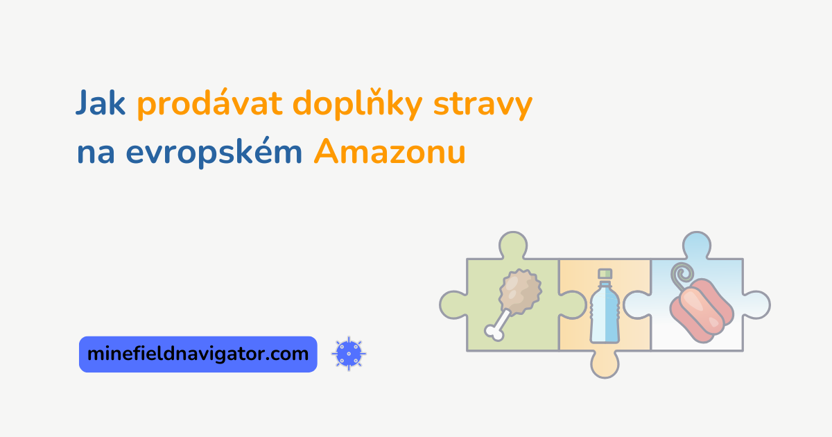 Jak prodávat doplňky stravy v EU – průvodce pro české eshopy pro prodej na Amazonu a dalších platformách