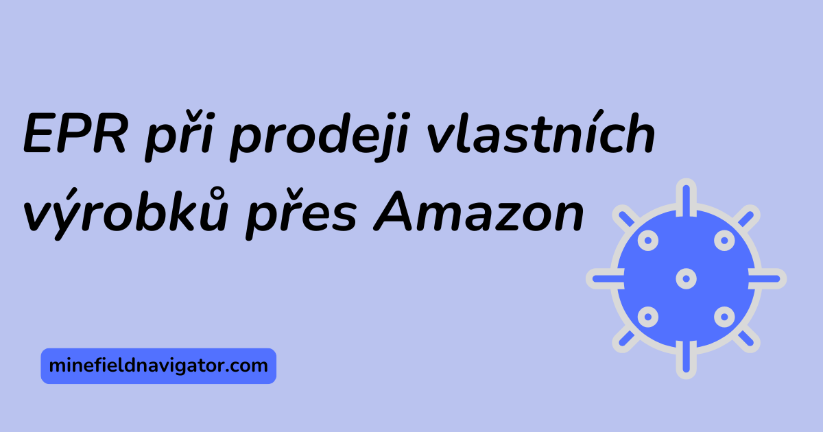 EPR při prodeji vlastních výrobků přes Amazon