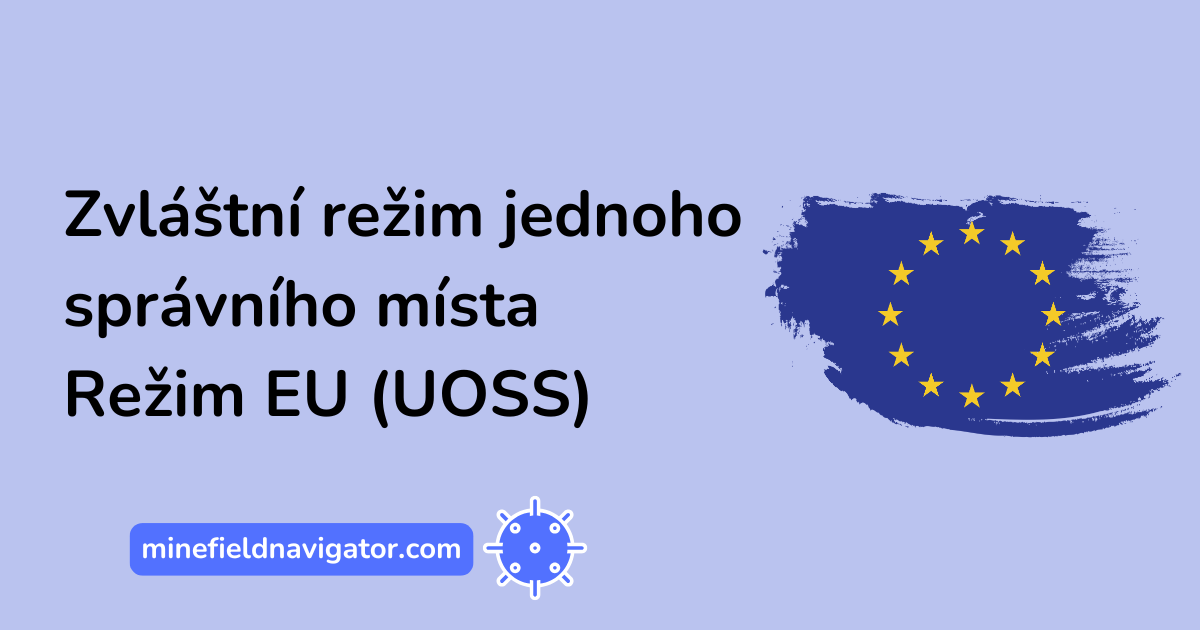 Zvláštní režim jednoho správního místa - režim EU (UOSS)