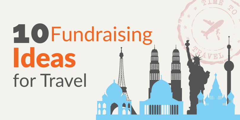 fundraising travel ideas