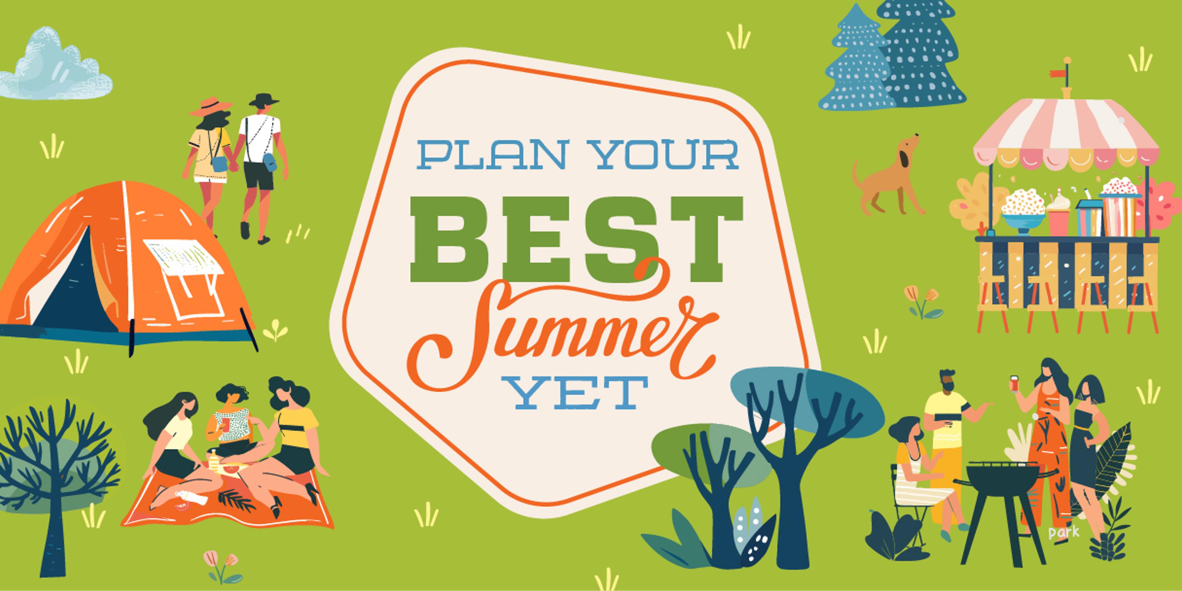 Plan Your Best Summer Yet