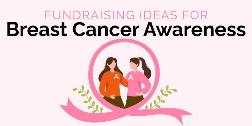 Creative Fundraising Ideas to Support Breast Cancer Awareness
